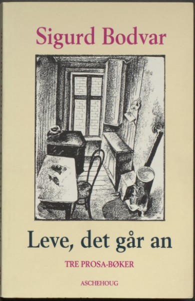 Omslag til boka "Leve, det går an" av Sigurd Bodvar