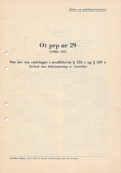 Ot prp nr 29 (1980-81) Om lov om endringer i straffeloven §135 a og § 349 a (forbud mot diskriminering av homofile)